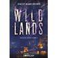 Wild lands, tome 2, Savage lands