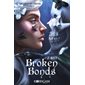 Broken bonds, tome 1, Les liens du destin
