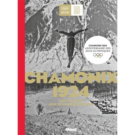 Chamonix 1924 : les premiers jeux Olympiques d'hiver