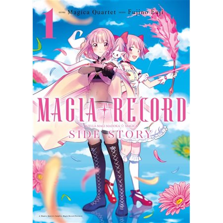Magia record : Puella magi Madoka magica side story, tome 1