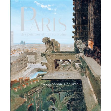 Paris des peintres et des écrivains
