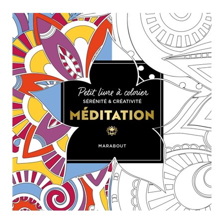 Méditation: Le petit livre de coloriages