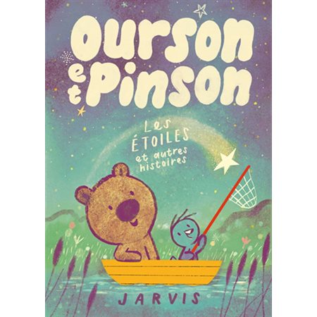 Les étoiles et autres histoires, Ourson et Pinson, 2