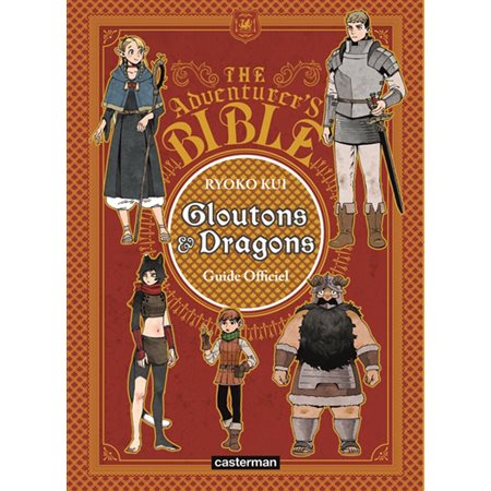 Gloutons & dragons : le guide officiel