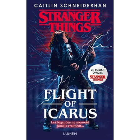 Flight of Icarus, Stranger things (v.f.)