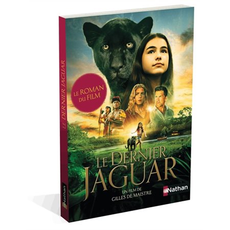 Le dernier jaguar : le roman du film