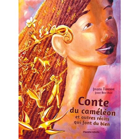 Conte du Caméléon et autres récits qui font du bien
