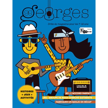 Georges : drôle de magazine pour enfants, n°68. Guitare