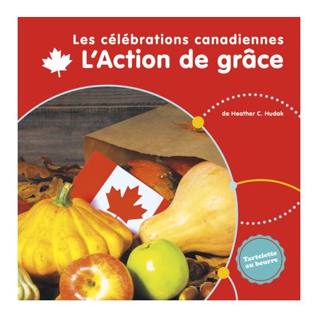 L'Action de grâce, Les célébrations canadiennes