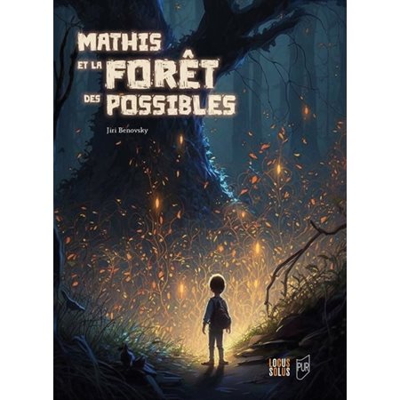 Mathis et la forêt des possibles