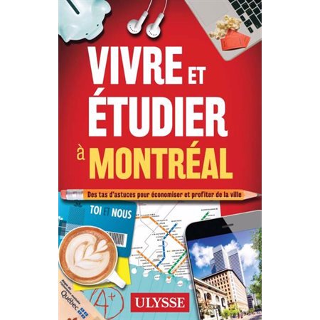 Vivre et étudier à Montréal  (ed. 2024)