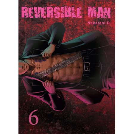Reversible man, Vol. 6