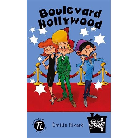Boulevard Hollywood, tome 3, 1212A rue du Barbu