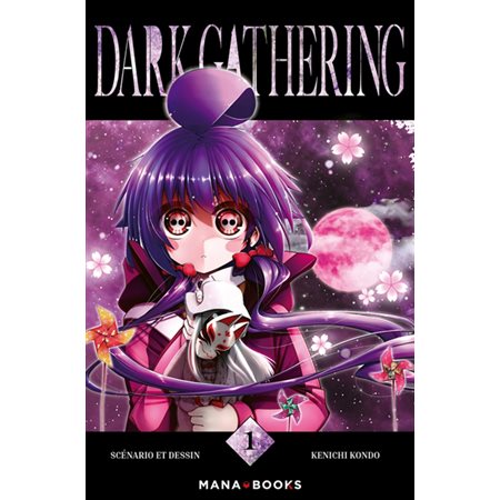 Dark gathering, vol. 1