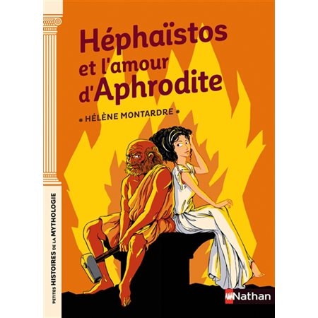 Héphaïstos et l'amour d'Aphrodite, Petites histoires de la mythologie, 19