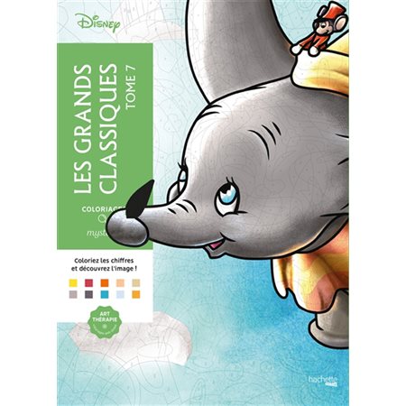 COLORIAGES MYSTERES DISNEY - LES GRANDS CLASSIQUES TOME 7