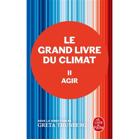 Agir, tome 2, Le grand livre du climat