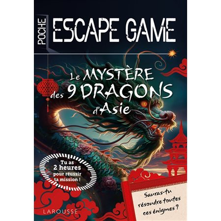 Le mystère des 9 dragons d'Asie: Escape game de poche junior