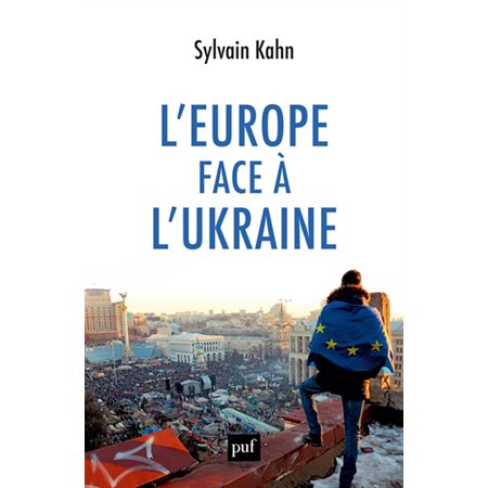 L'Europe face à l'Ukraine