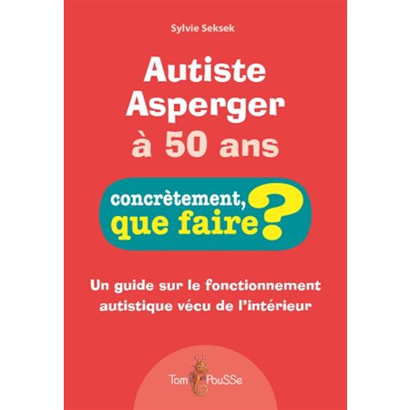 Autiste Asperger à 50 ans