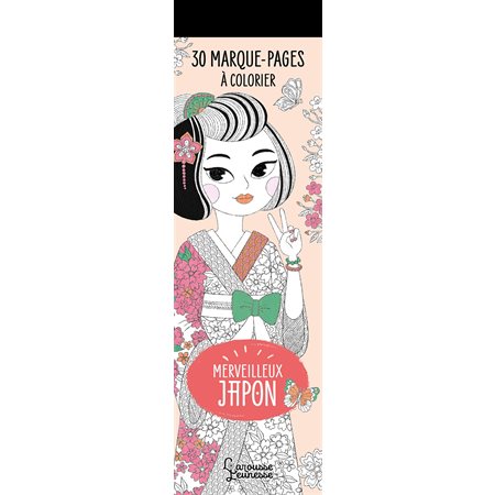 Merveilleux Japon : 30 marque-pages à colorier
