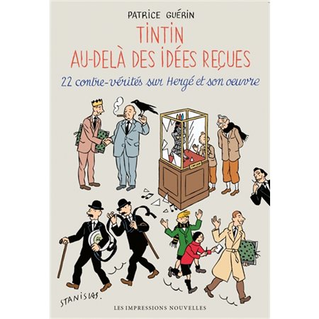 Tintin au-delà des idées reçues