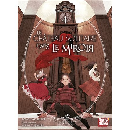 Le château solitaire dans le miroir, Vol. 4