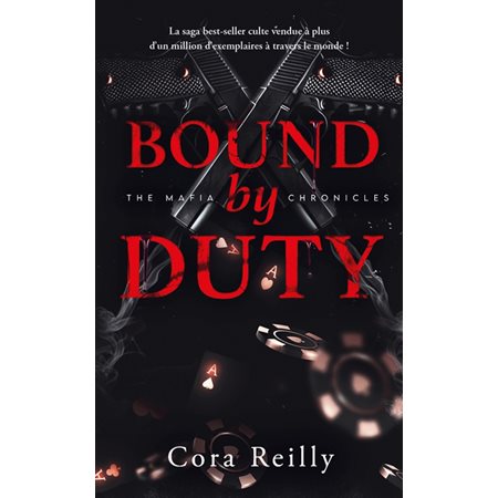 Bound by duty, The mafia chronicles