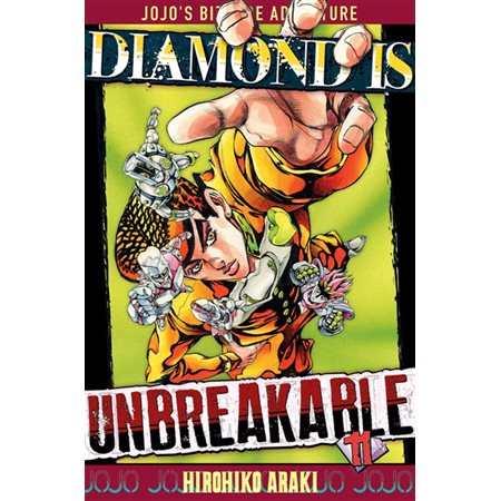 Diamond is unbreakable : Jojo's bizarre adventure, Vol. 11, Diamond is unbreakable : Jojo's bizarre adventure, 11