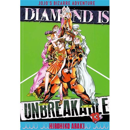 Diamond is unbreakable : Jojo's bizarre adventure, Vol. 13, Diamond is unbreakable : Jojo's bizarre adventure, 13