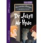 Dr Jekyll et Mr Hyde : spécial CM1, Mes premiers classiques Larousse