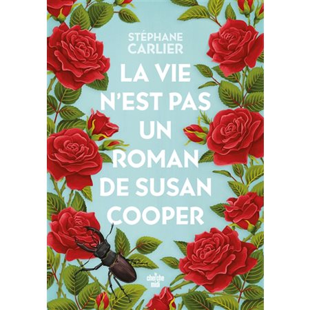 La vie n'est pas un roman de Susan Cooper, Romans