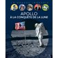 Apollo : à la conquête de la Lune