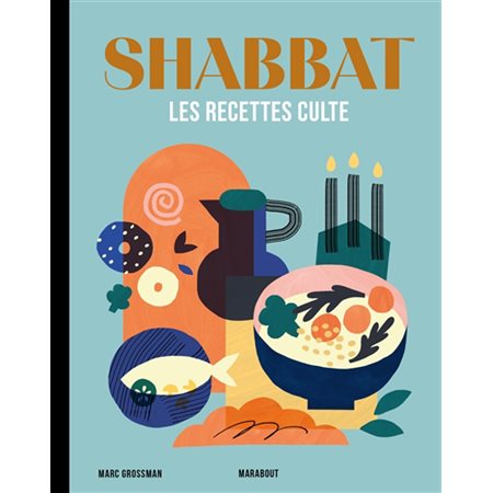 Shabbat : les recettes cultes