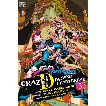 Jojo's bizarre adventure : Crazy D : Demonic Heartbreak, Vol. 3
