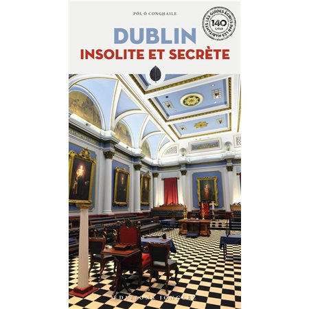 Dublin insolite et secrète