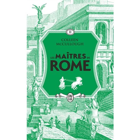 La couronne d'herbe, tome 2, Les maîtres de Rome