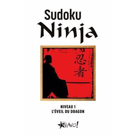 Sudoku Ninja - Niveau 1 : Léveil du dragon