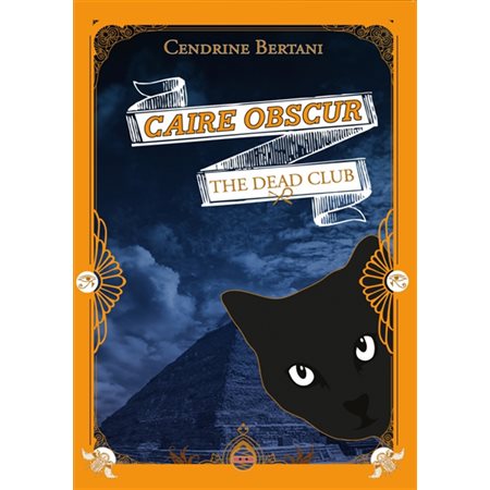 Caire obscur, tome 1, The dead club