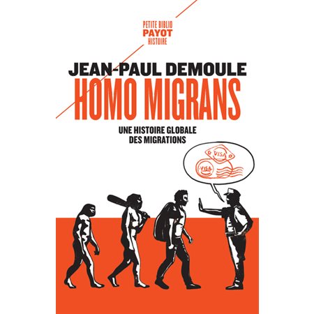 Homo migrans : une histoire globale des migrations