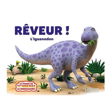 Rêveur ! : l'iguanodon