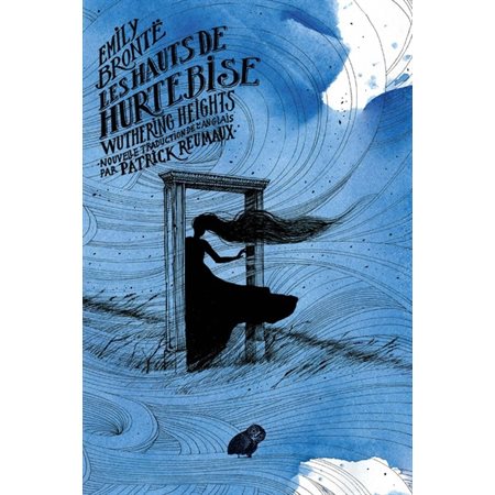 Les hauts de Hurtebise : Wuthering heights
