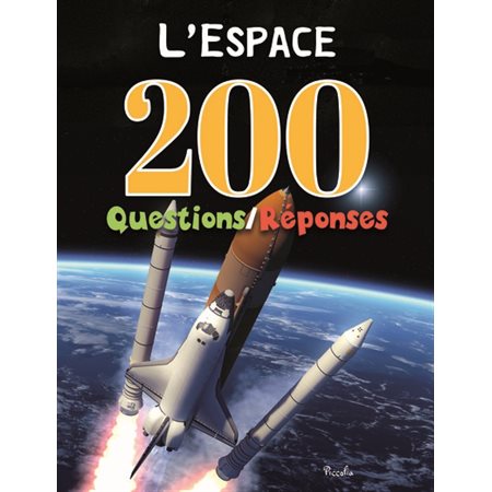 L'espace; 200 questions-réponses