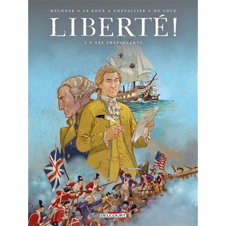 Les trafiquants, tome 2, Liberté !