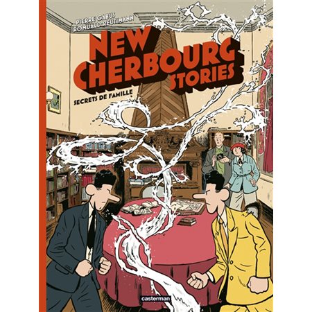 Secrets de famille, tome 5, New Cherbourg stories