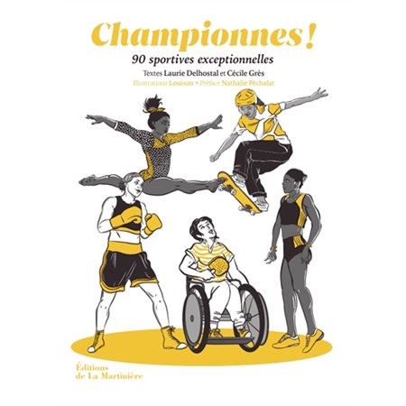 Championnes ! : 90 sportives exceptionnelles