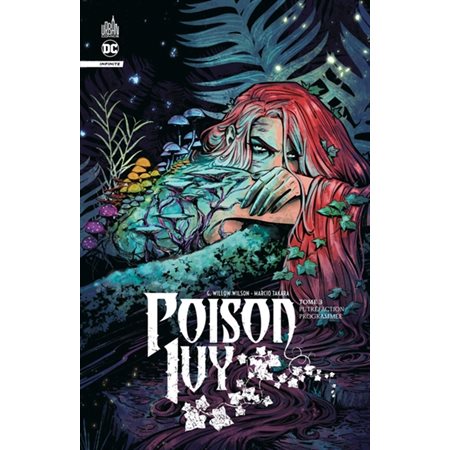 Putréfaction programmée, tome 3, Poison Ivy