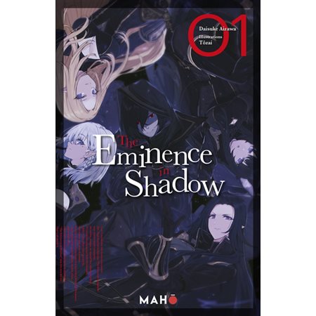 The eminence in shadow, Vol. 1