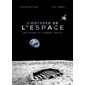 L'odyssée de l'espace : une histoire de la conquête spatiale, Les Arènes BD
