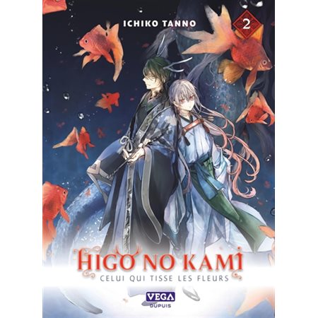 Higo no Kami : celui qui tisse les fleurs, Vol. 2